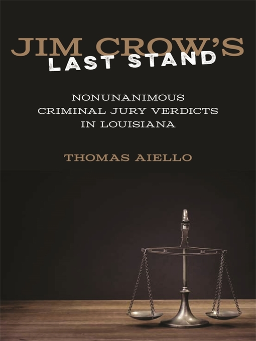 Title details for Jim Crow's Last Stand by Thomas Aiello - Available